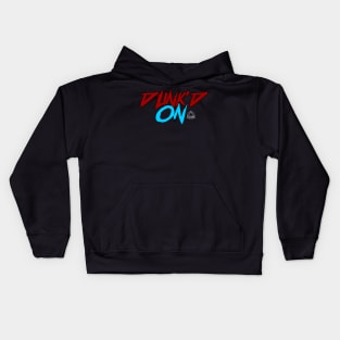 Dunk'd On Kids Hoodie